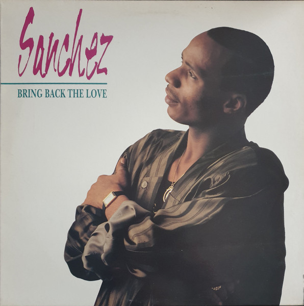 Bring Back The Love by Sanchez