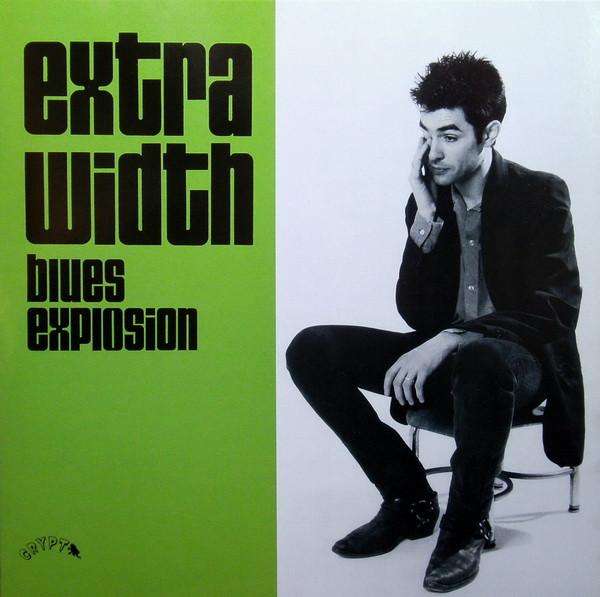 Extra Width by The Jon Spencer Blues Explosion