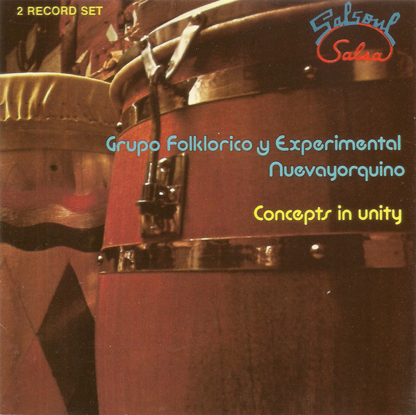 Concepts In Unity by Grupo Folklorico Y Experimental Nuevayorquino