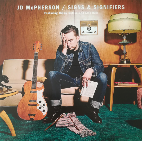 Signs &amp; Signifiers by JD McPherson