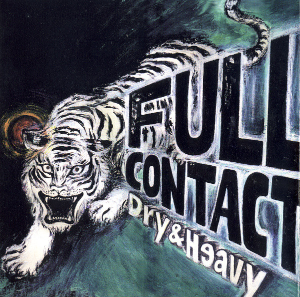 Full Contact by Dry &amp; Heavy