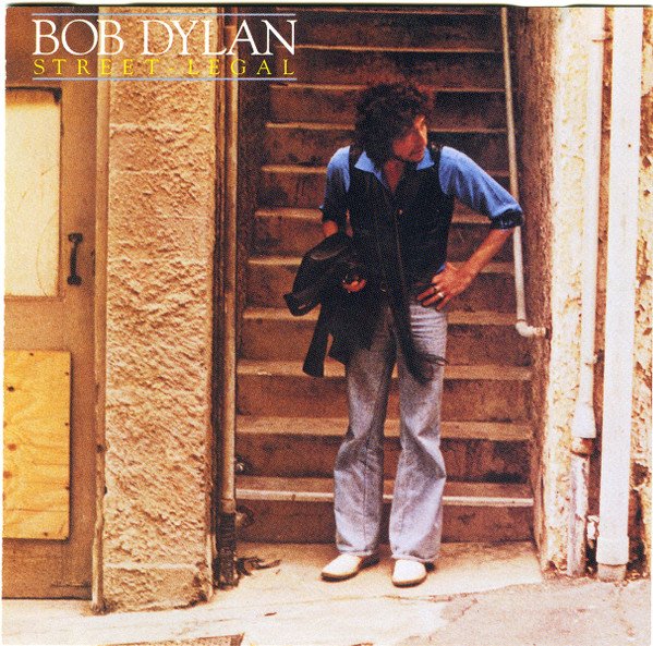 Street-Legal by Bob Dylan