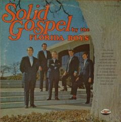 Solid Gospel by The Florida Boys