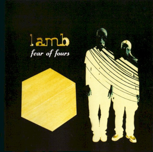 Fear Of Fours by Lamb