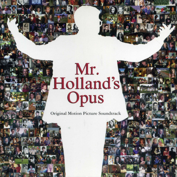 Mr. Holland's Opus (Original Motion Picture Soundtrack) by Various