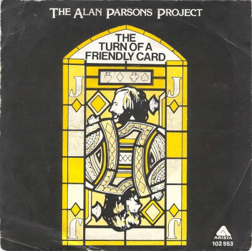 The Turn Of A Friendly Card by The Alan Parsons Project