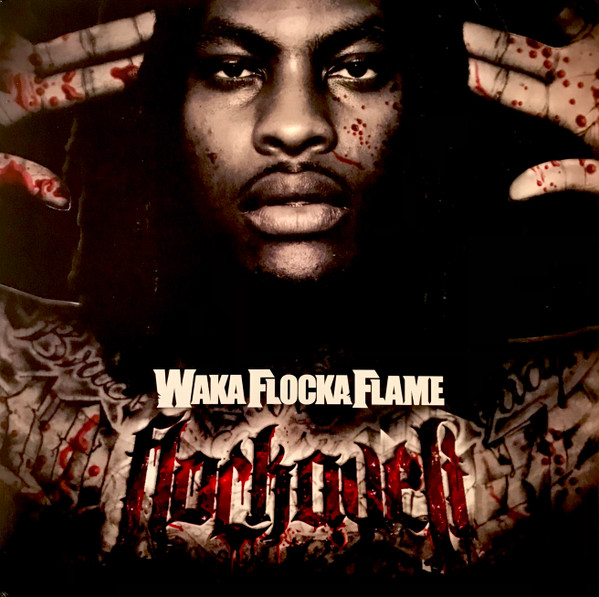 Flockaveli by Waka Flocka Flame