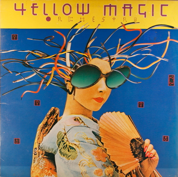 Yellow Magic Orchestra = イエロー・マジック・オーケストラ by Yellow Magic Orchestra