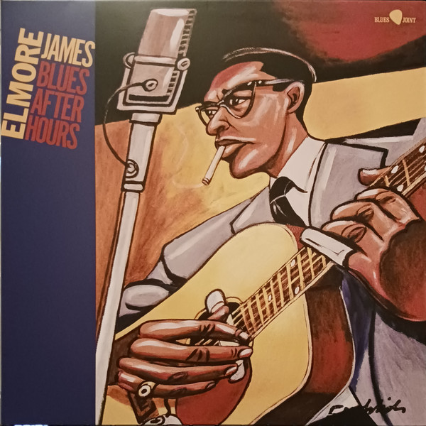 Blues After Hours by Elmore James &amp; His Broomdusters
