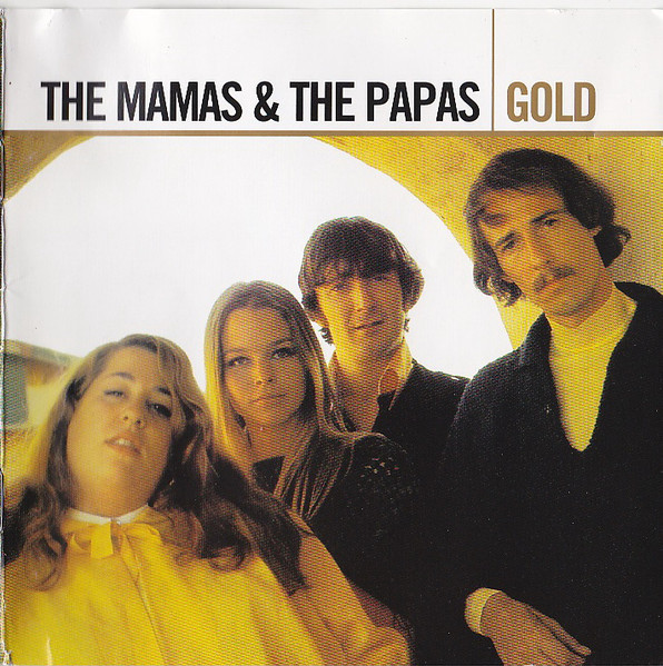 Gold by The Mamas &amp; The Papas