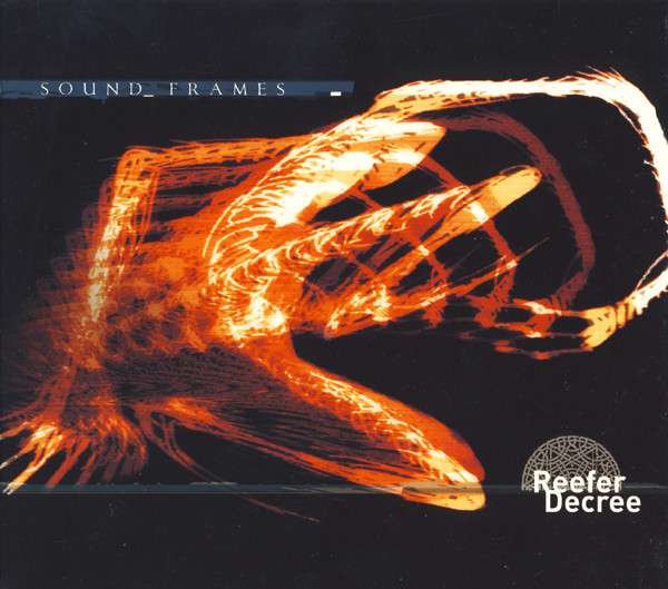 Sound Frames by Reefer Decree