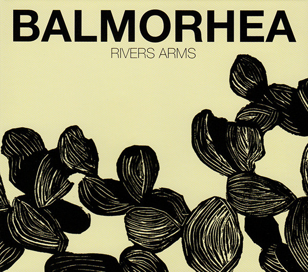 Rivers Arms by Balmorhea