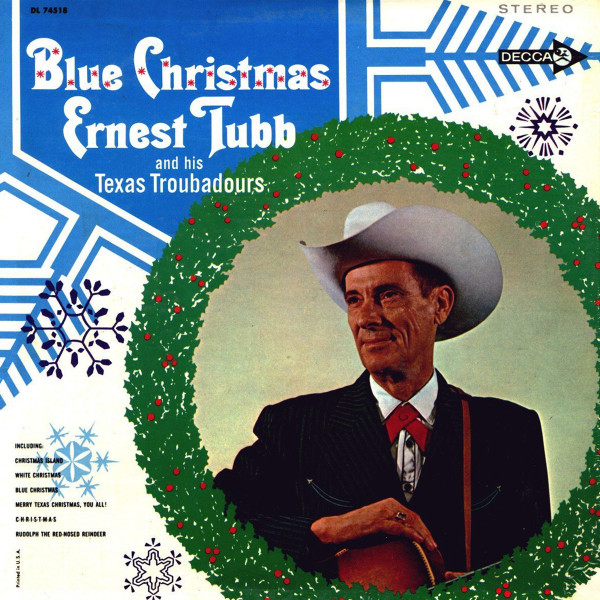 Blue Christmas by Ernest Tubb And His Texas Troubadours
