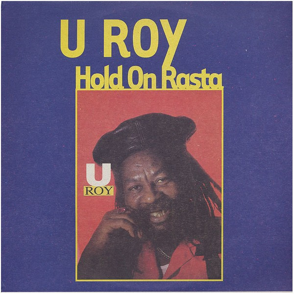 Hold On Rasta by U-Roy