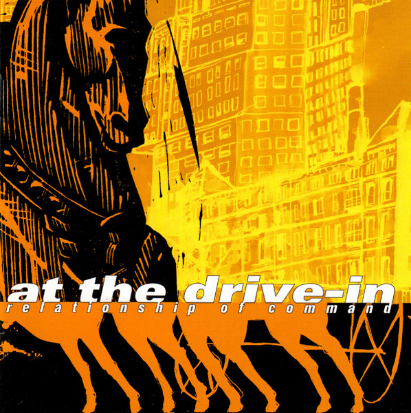 Relationship Of Command by At The Drive-In