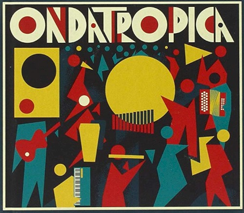 Ondatrópica by Ondatrópica