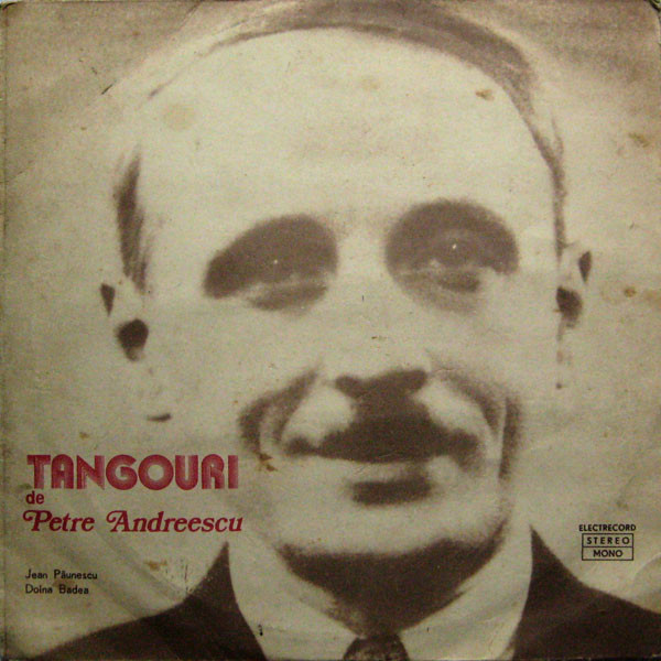 Tangouri De Petre Andreescu by Petre Andreescu