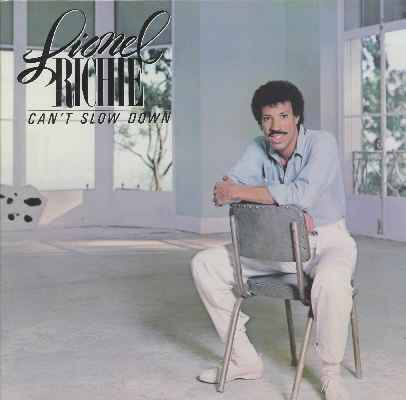 Can't Slow Down by Lionel Richie