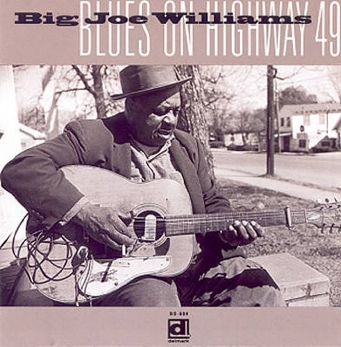 Blues On Highway 49 by Big Joe Williams