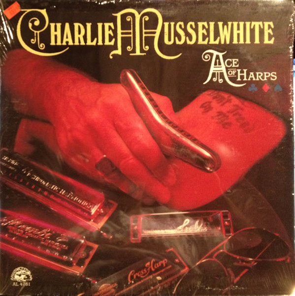 Ace Of Harps by Charlie Musselwhite