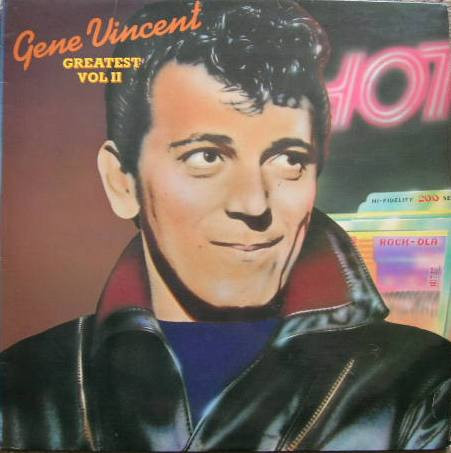 Gene Vincent Greatest Vol. II by Gene Vincent