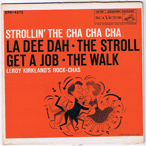 La Dee Dah by Leroy Kirkland And His Orchestra