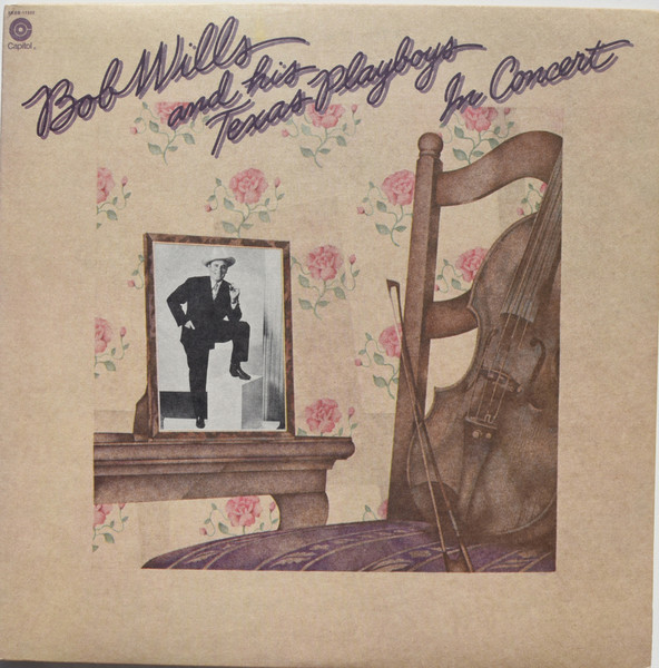 In Concert by Bob Wills &amp; His Texas Playboys
