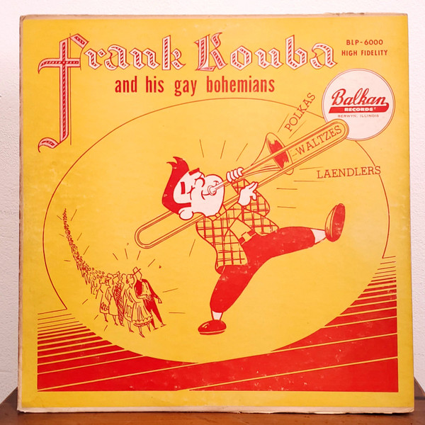Polkas Waltzes Laendlers by Frank Kouba And His Gay Bohemians