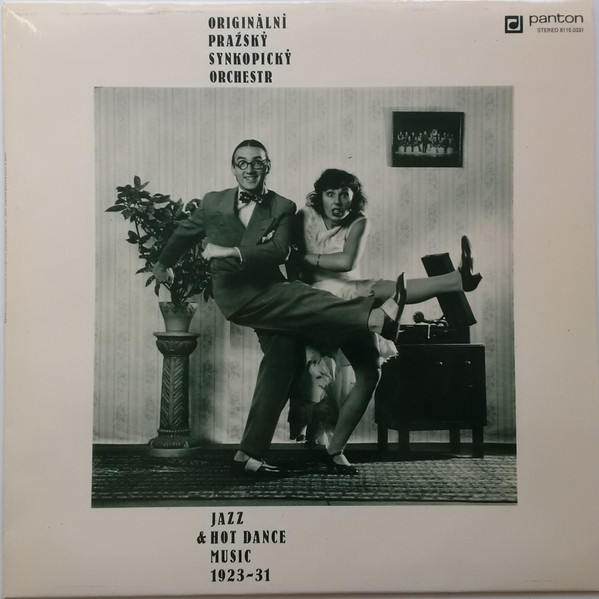 Jazz &amp; Hot Dance Music 1923-31 by Originální Pražský Synkopický Orchestr