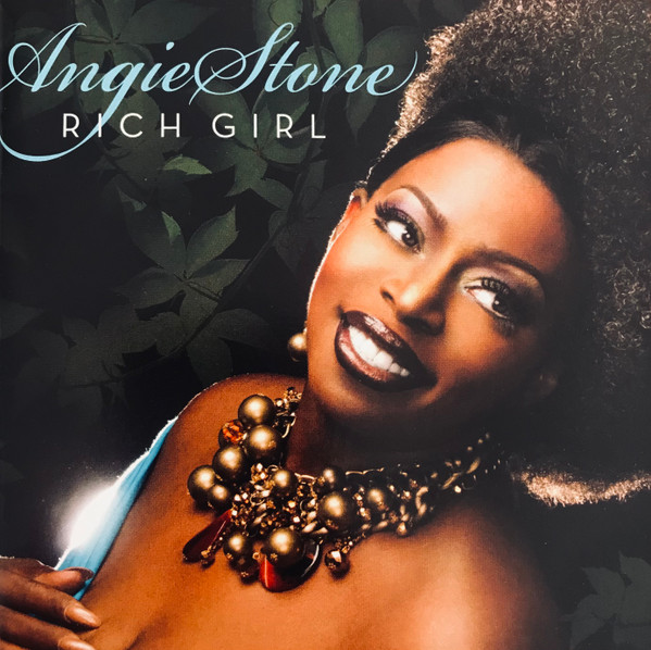 Rich Girl by Angie Stone
