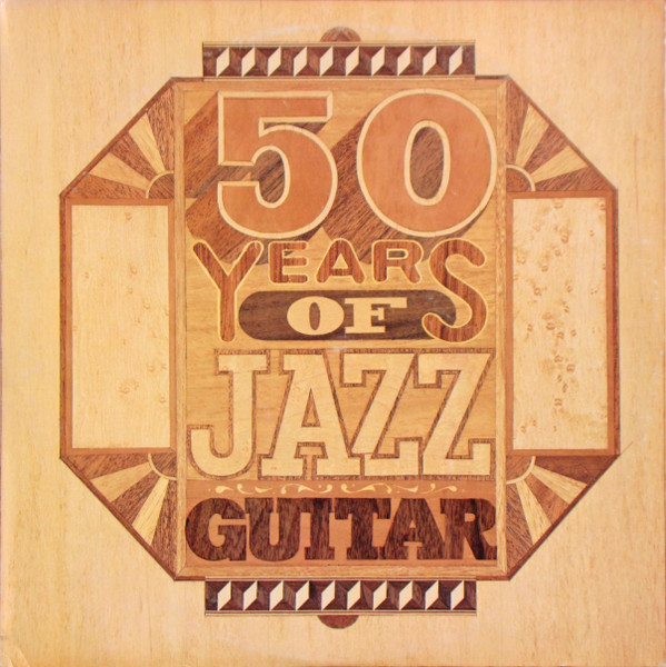 50 Years Of Jazz Guitar by Various