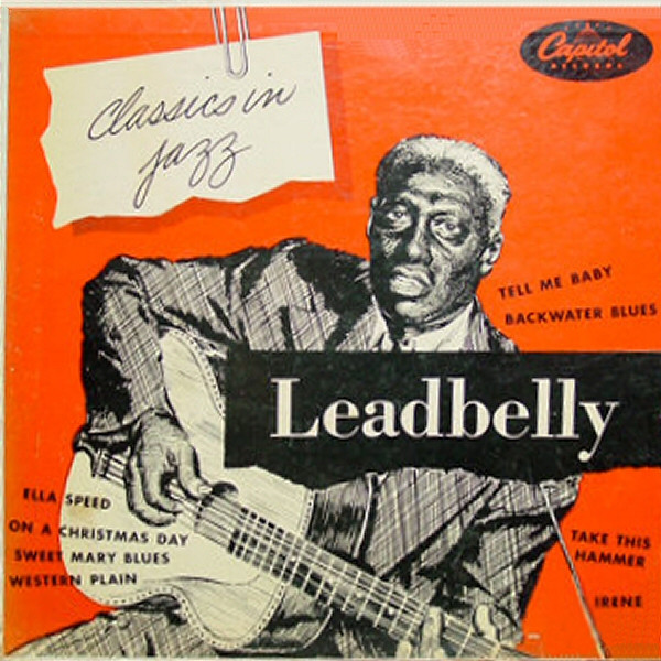 Huddie Ledbetter's Best... His Guitar - His Voice - His Piano by Leadbelly