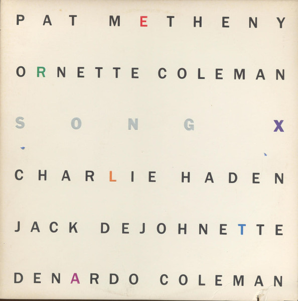 Song X by Pat Metheny