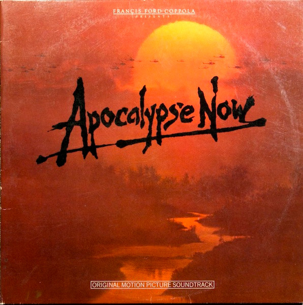 Apocalypse Now (Original Motion Picture Soundtrack) by Carmine Coppola