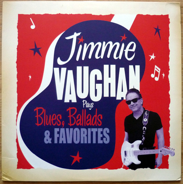 Plays Blues, Ballads &amp; Favorites by Jimmie Vaughan