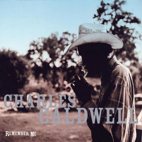 Remember Me by Charles Caldwell