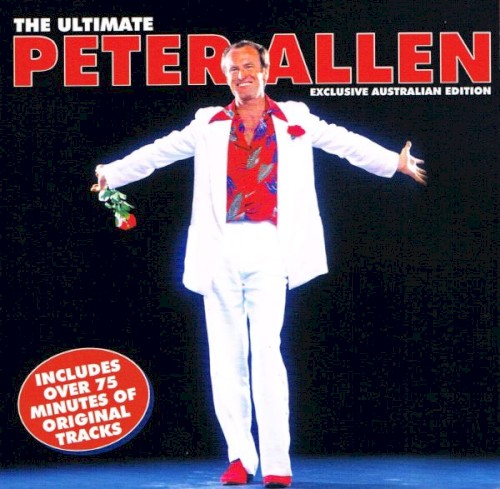 The Ultimate Peter Allen by Peter Allen