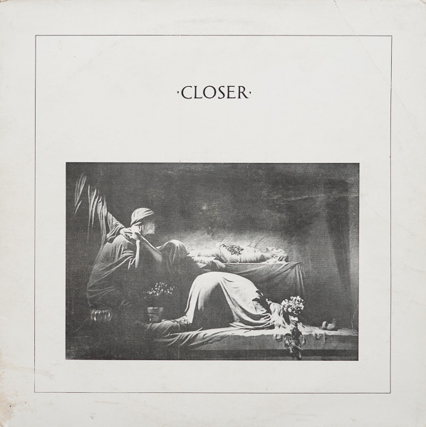 Closer by Joy Division
