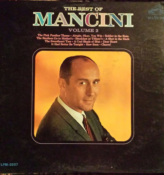 The Best Of Mancini Volume 2 by Henry Mancini And His Orchestra And Chorus