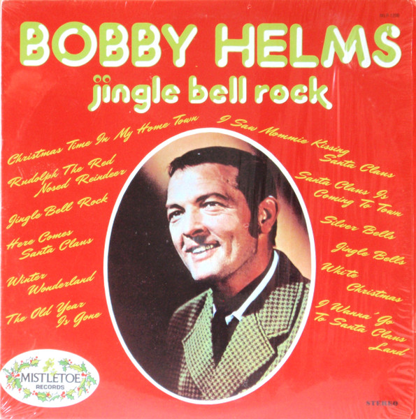 Jingle Bell Rock by Bobby Helms