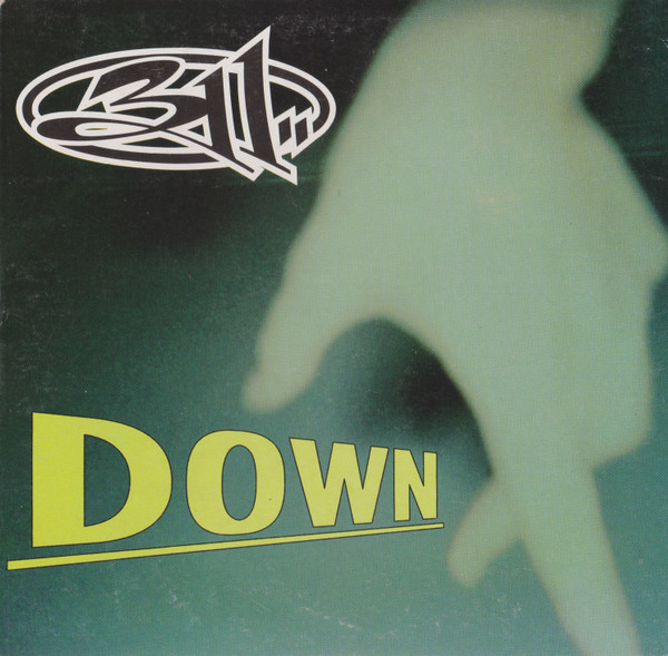 Down by 311