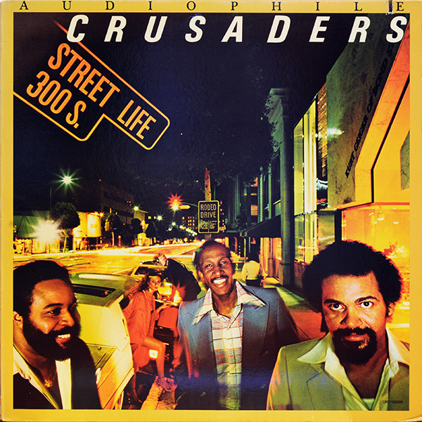 Street Life by The Crusaders