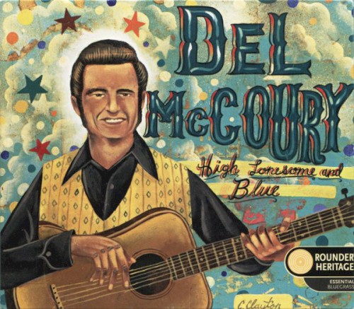 High Lonesome And Blue by Del McCoury