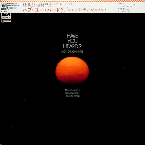 Have You Heard? by Jack DeJohnette