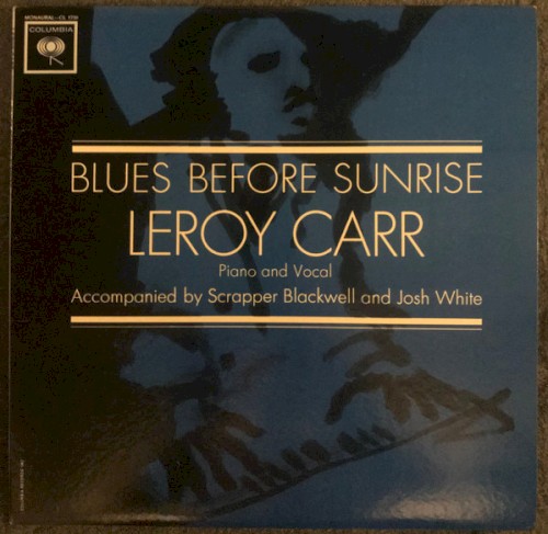 Blues Before Sunrise by Leroy Carr