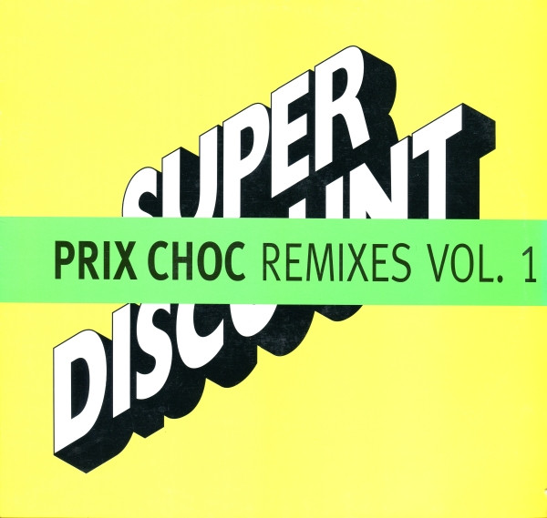 Prix Choc by Etienne De Crécy