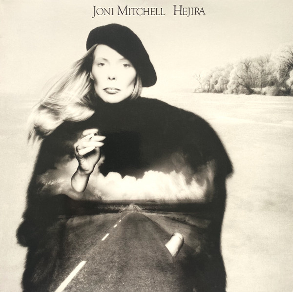 Hejira by Joni Mitchell