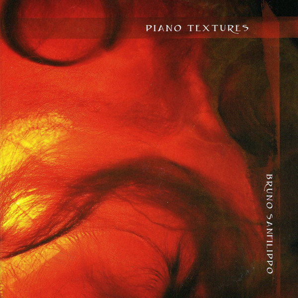 Piano Textures by Bruno Sanfilippo
