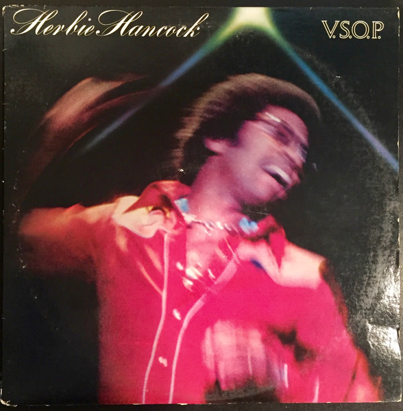 V.S.O.P. by Herbie Hancock