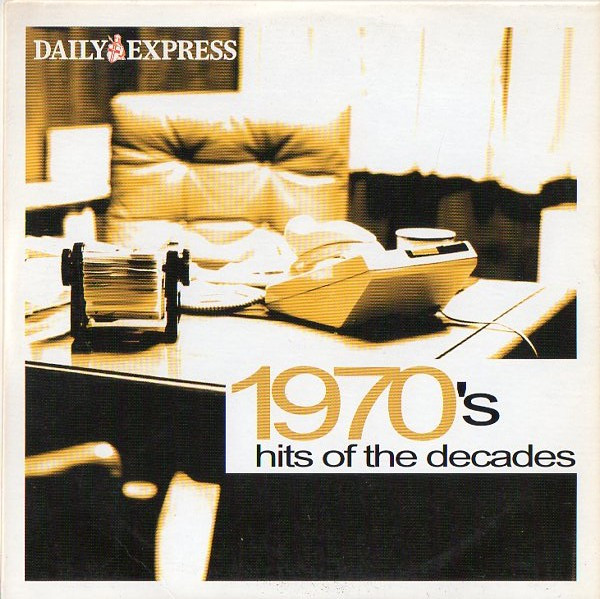1970's Hits Of The Decades by Various